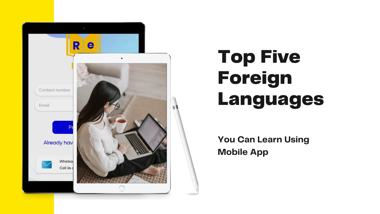 Top Five Foreign Languages You Can Learn Using Mobile App