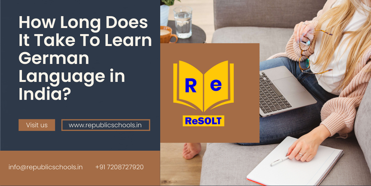 How Long Does It Take To Learn German Language in India