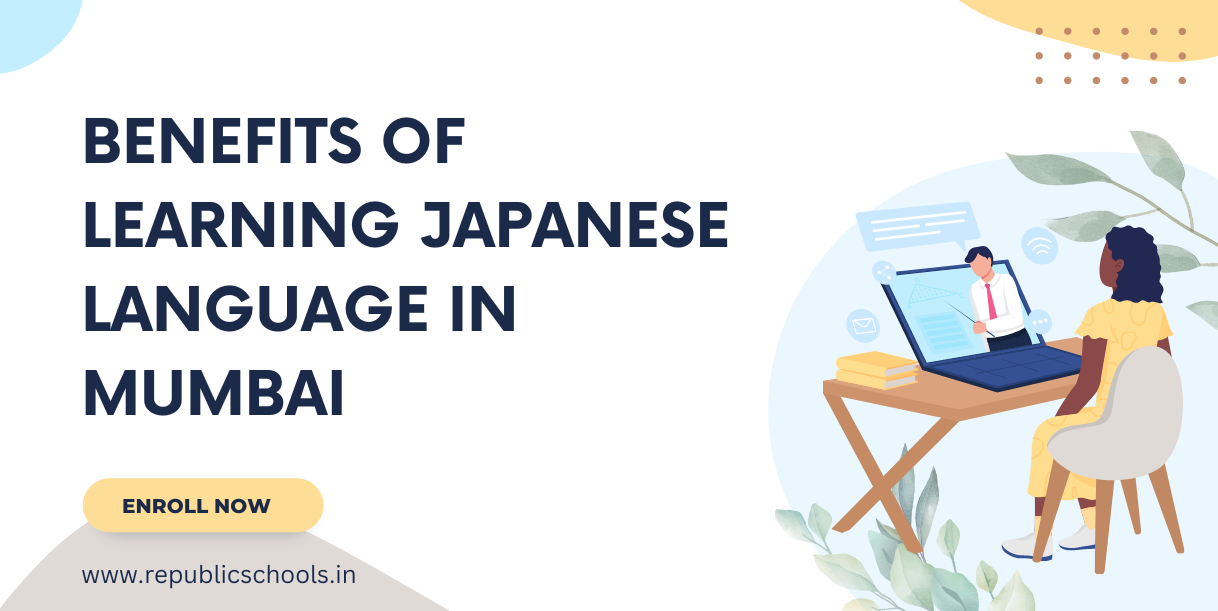 Benefits of Learning Japanese Language in Mumbai