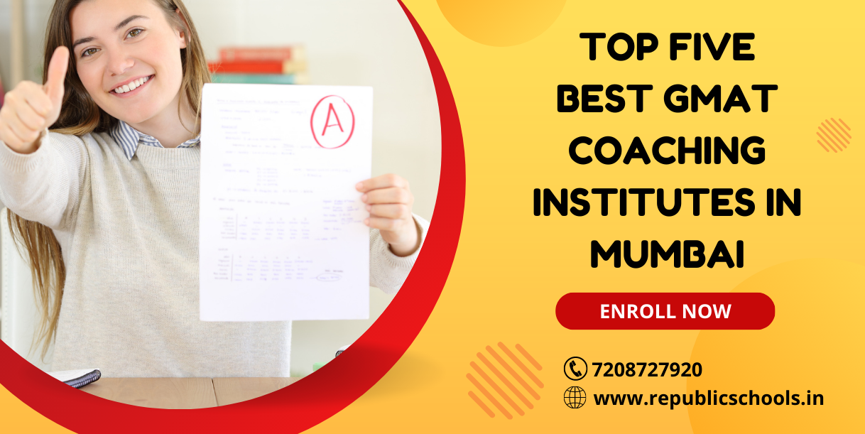 Top Five Best GMAT Coaching Institutes In Mumbai