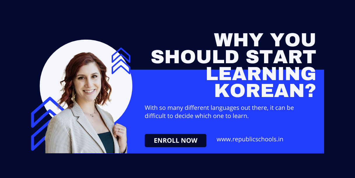 Why You Should Start Learning Korean