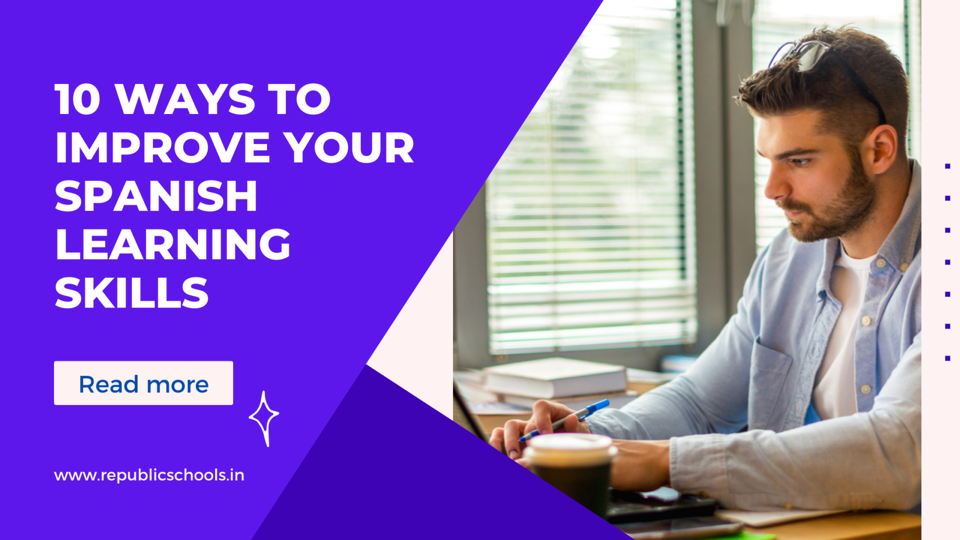 10 Ways to Improve Your Spanish Learning Skills