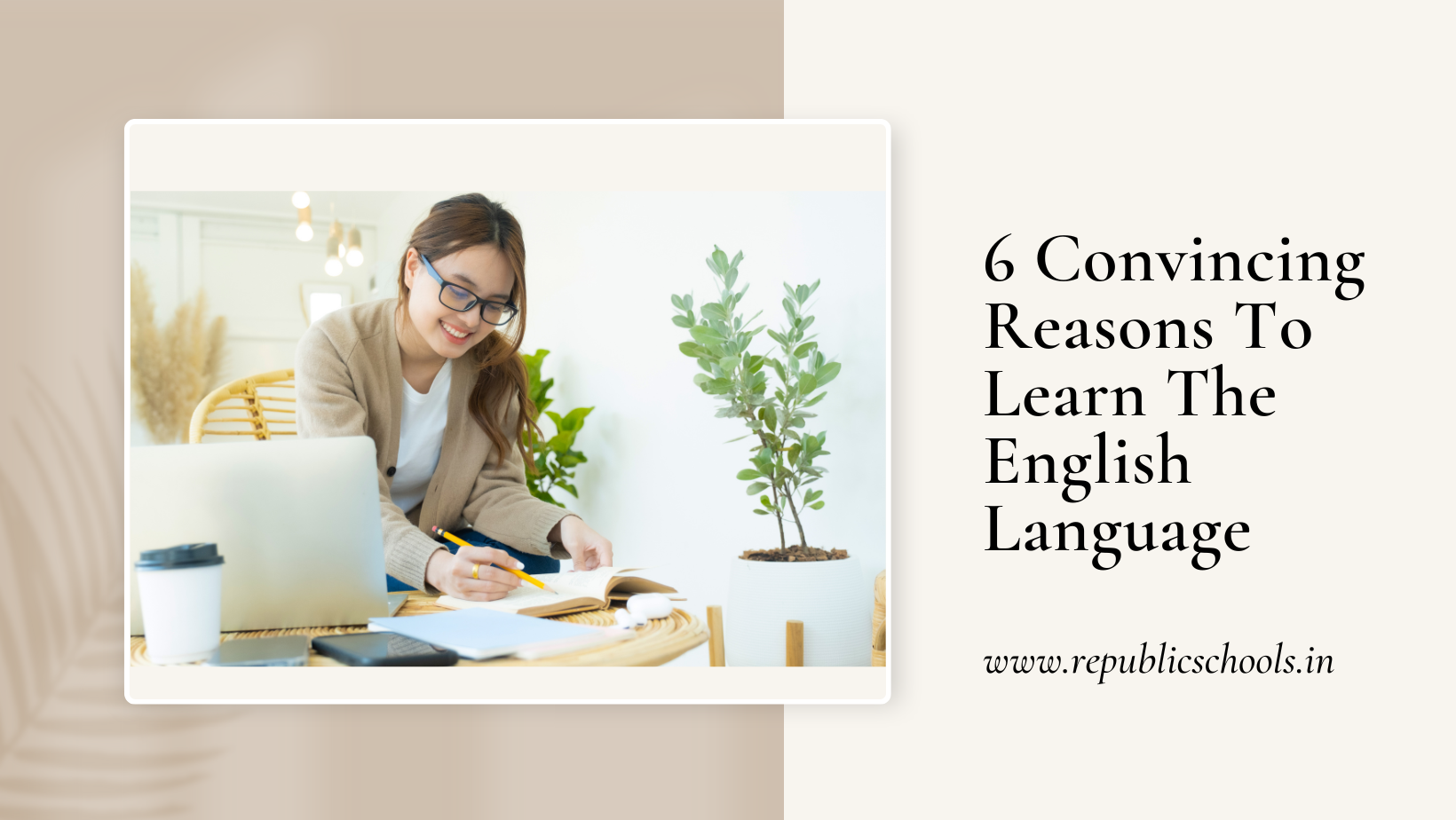 6 Convincing Reasons To Learn English Language