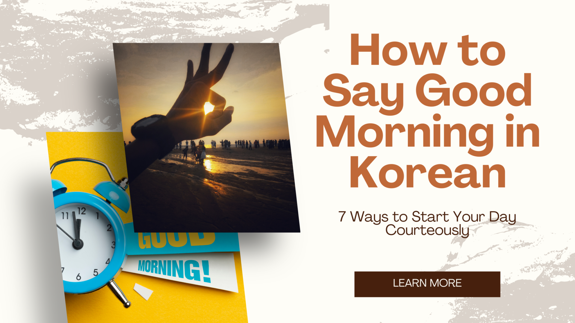 How to Say Good Morning in Korean 7 Ways to Start Your Day Courteously