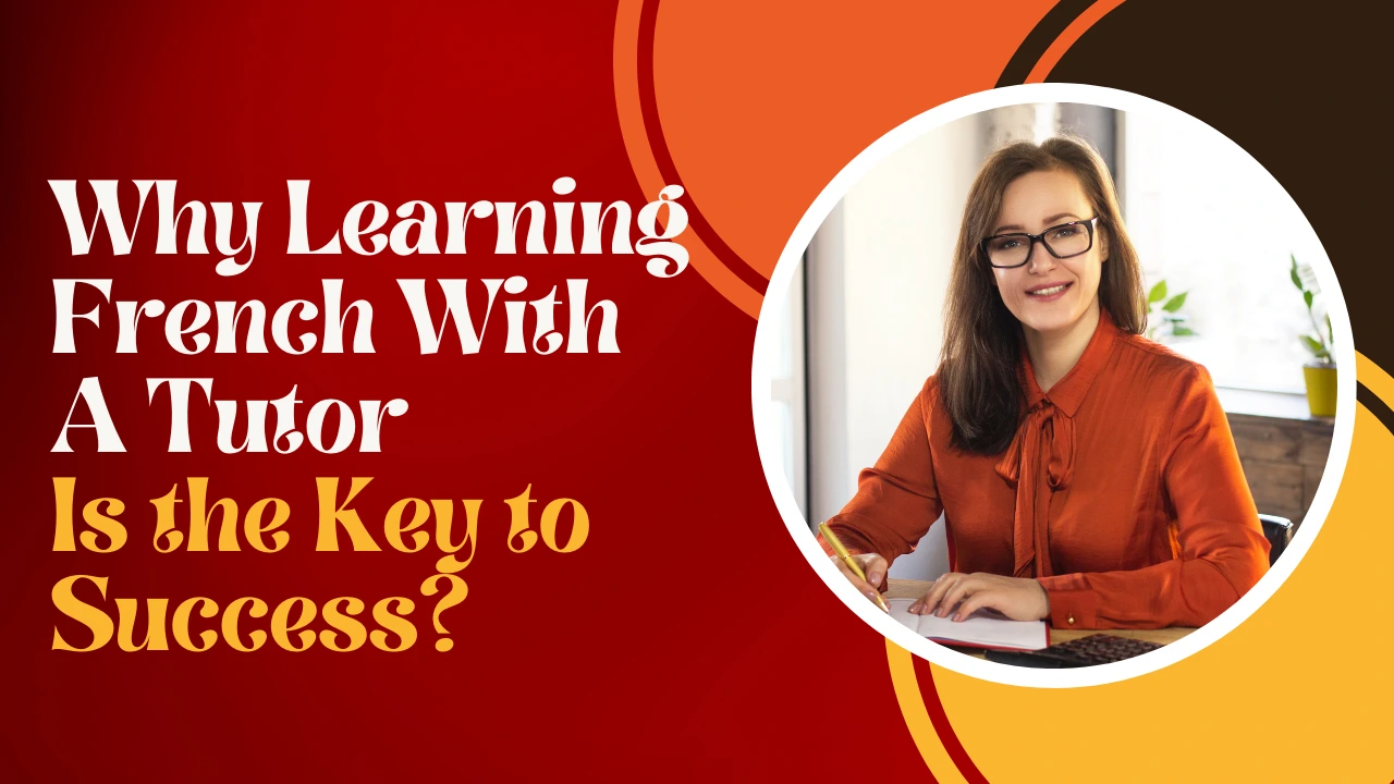 Learning French With A Tutor