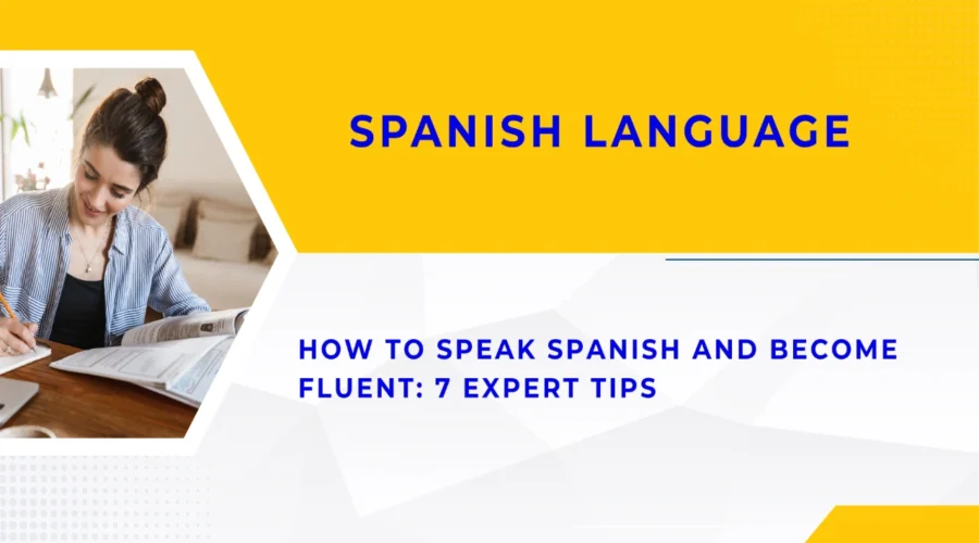 How to Speak Spanish